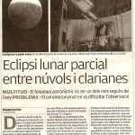 Eclipsi parcial entre núvols i clarianes.