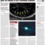Els astrònoms es mobilitzen per la visita d'un cometa insòlit